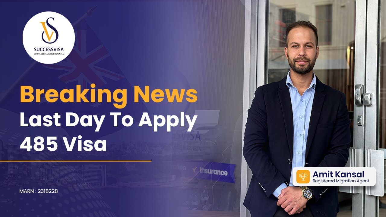 Breaking News - Last Day To Apply 485 Visa