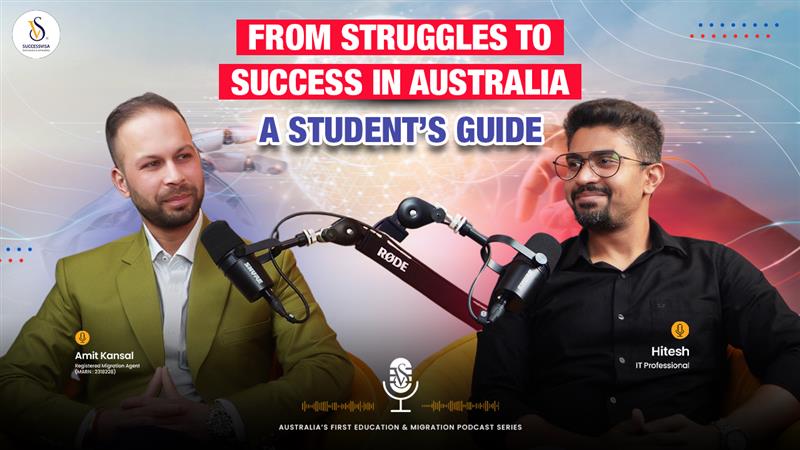 From Struggles to Success in Australia - A Student’s Guide